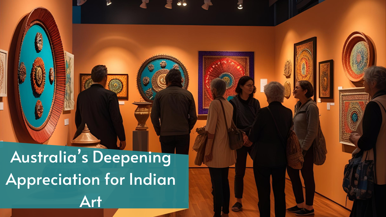 Australia’s Deepening Appreciation for Indian Art